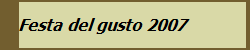 Festa del gusto 2007